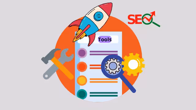 10+ Tools Terbaik Digunakan Untuk Optimasi SEO Blog dan Website
